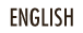 ENGLISH