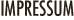 IMPRESSUM